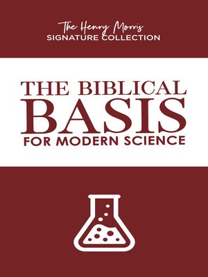 cover image of The Biblical Basis for Modern Science
